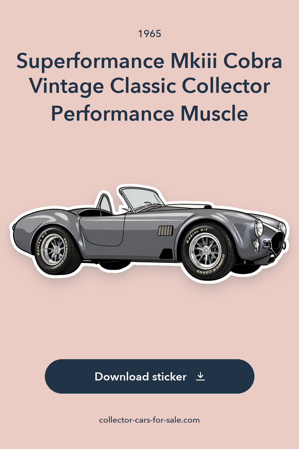 1965 Superformance Mkiii Cobra Vintage Classic Collector Performance Muscle sticker preview