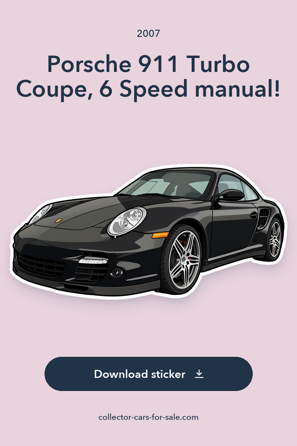 2007 Porsche 911 Turbo Coupe, 6 Speed manual! sticker preview